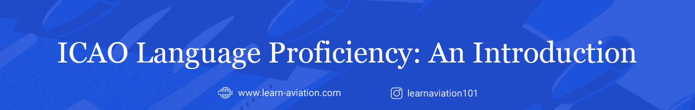 ICAO Language Proficiency: An Introduction